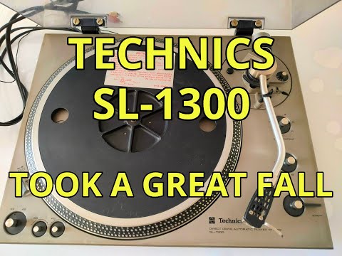 Technics SL-1300 Took A Great Fall