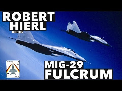 Interview with Robert Hierl on the MiG-29 Fulcrum