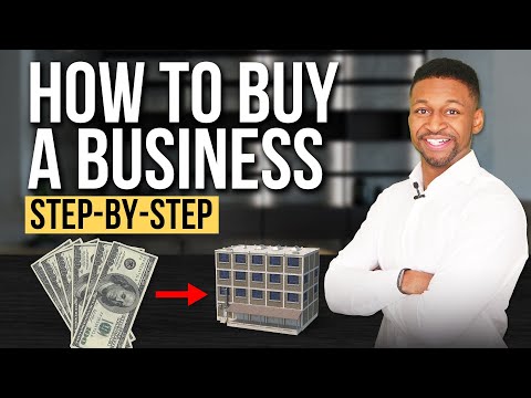 How to Buy a Business in 2022: The Ultimate Step-by-Step Guide