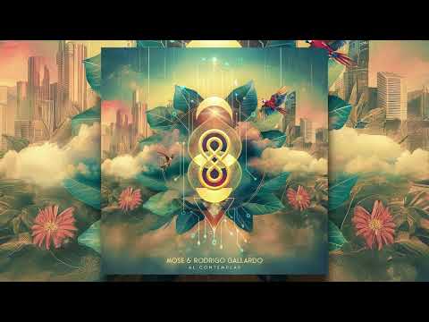 Mose, Rodrigo Gallardo - Al Contemplar