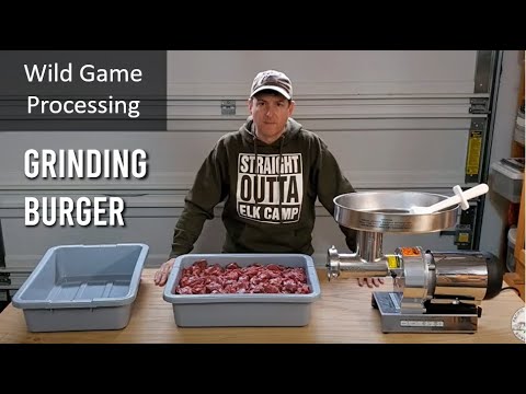 Grinding Wild Game Burger