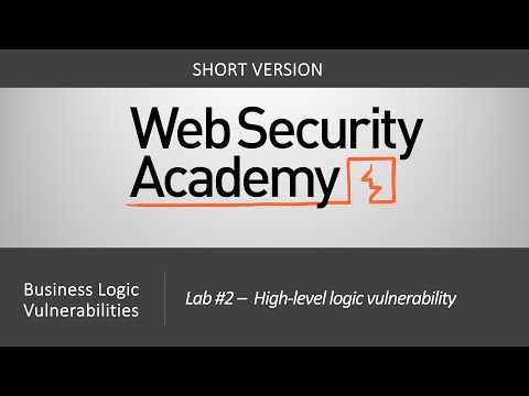 Business Logic Vulnerabilities - Lab #2 High-level logic vulnerability | Short Version