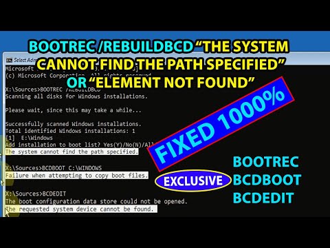 BOOTREC /REBUILDBCD The System Cannot Find the Path Specified or Element Not Found in Windows 10/11