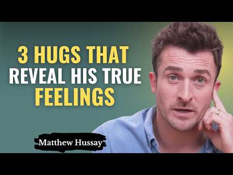 3 Types of Hugs That Reveal a Man’s REAL Intentions (M ost Women Miss This) | Matthew Hussey