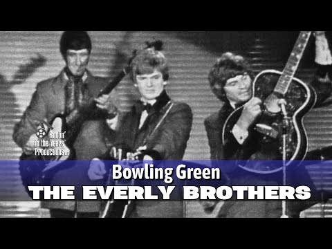 The Everly Brothers • Bowling Green • 1968 [Reelin' In The Years Archive]