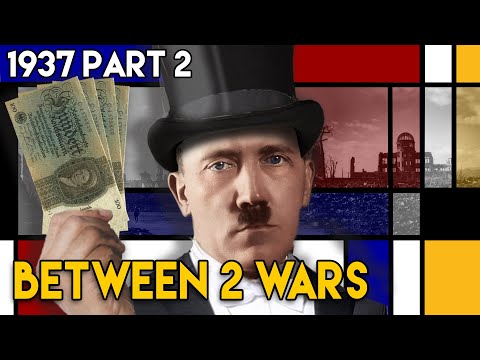 Why the Nazis Weren’t Socialists - ‘The Good Hitler Years’ | BETWEEN 2 WARS I 1937 Part 2 of 2