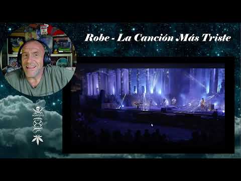 Robe - La Canción Más Triste - Reaction & Rant with Rollen (First Listen)