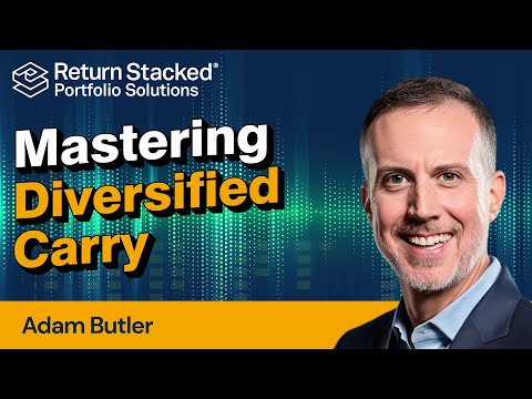 Stacking Diversified Carry Strategies with Adam Butler