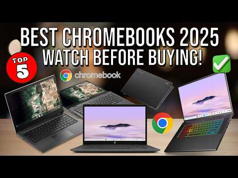 Best Chromebook 2025 - Top 5 Best Chromebooks in 2025 (Watch This Before Buying!)