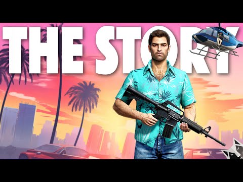The Story of Grand Theft Auto Vice City