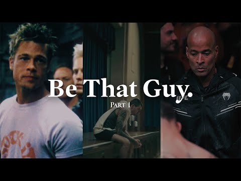 Be That Guy.