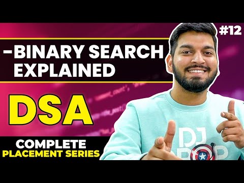 Lecture 12: Binary Search Explained in 1 Video [Theory + Code]