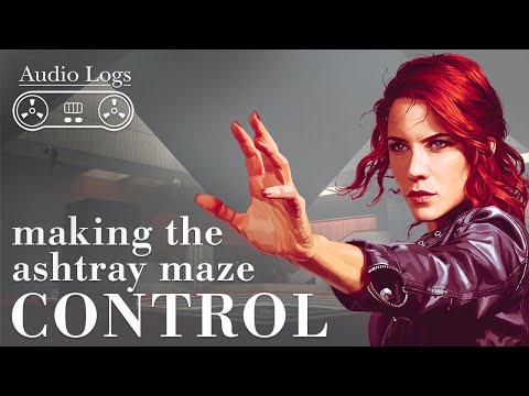 How Control's Most Ambitious Level Was Created | Audio Logs