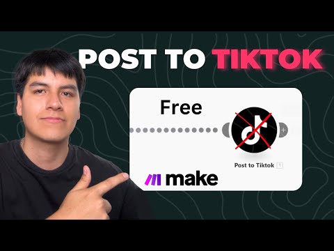 How To Post Tiktoks With Make (FREE)