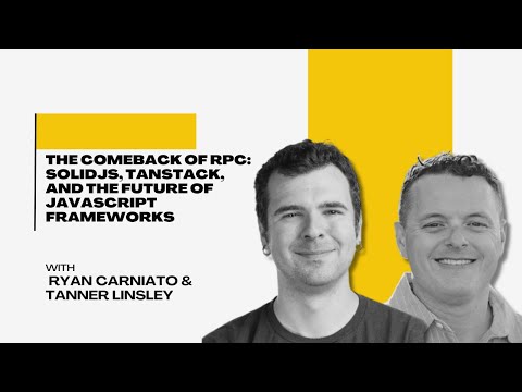 The Comeback of RPC: SolidJS, TanStack, and the Future of JavaScript Frameworks  - JSJ 691