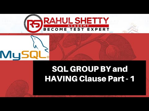 SQL Groups, Having Clause & Aggregate Functions - Part 1 | Rahul Shetty