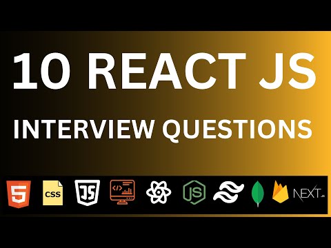 Top 10 React JS Interview Questions | React Interview Questions and Answers