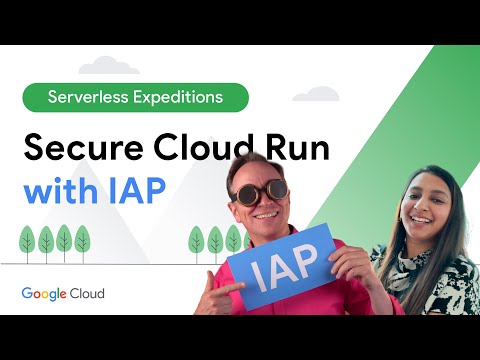 Secure Cloud Run with IAP (Identity-Aware Proxy)