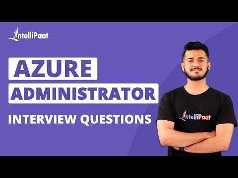 Azure Administrator Interview Questions | Azure Administrator | Intellipaat