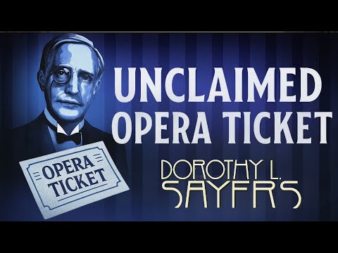Unclaimed Opera Ticket | Lord Peter Wimsey Mysteries