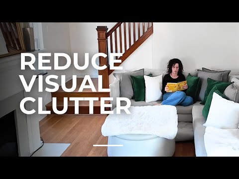 How to Reduce Visual Clutter in Your Home | Minimalist Home
