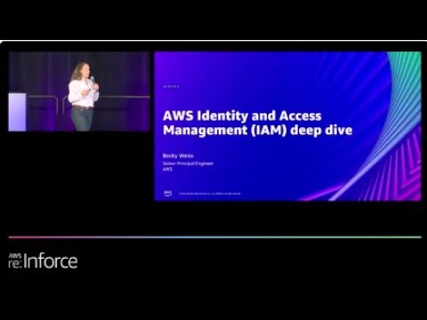 AWS re:Inforce 2022 - AWS Identity and Access Management (IAM) deep dive (IAM301)