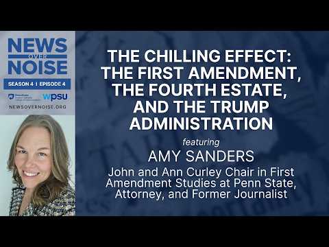 The Chilling Effect: The First Amendment, The Fourth Estate, and The Trump Administration