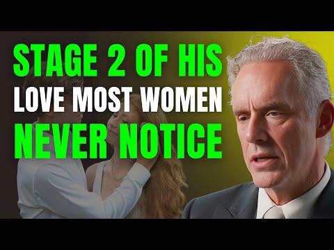 The 3 Hidden Phases of a Man Falling for You Most Women Overlook Stage 2 Jordan Peterson Motivation