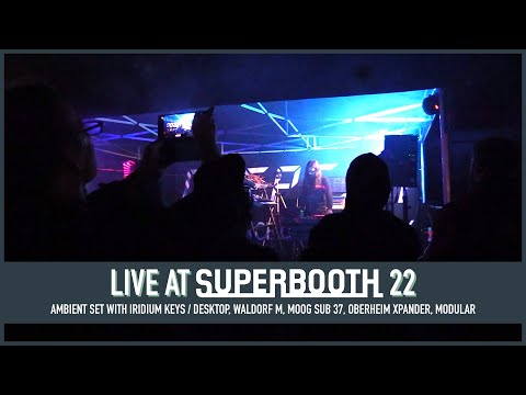 Ambient / Sequencer liveset at Superbooth 22 (with Oberheim Xpander, Iridium, Waldorf M, Modular)