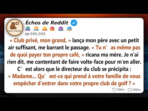 Mon père m'a mis à la porte du dîner de Noël. Mais je possède le club de golf de 10 millions de...