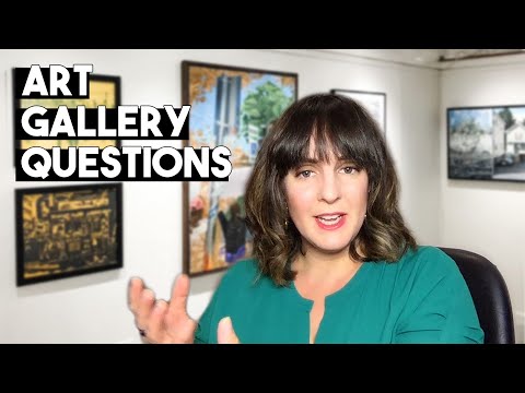 WORKING WITH ART GALLERIES? YOUR QUESTIONS ANSWERED BY A GALLERIST