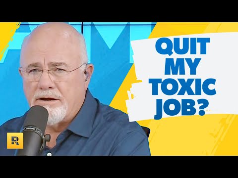 How Do I Quit A Toxic Job?