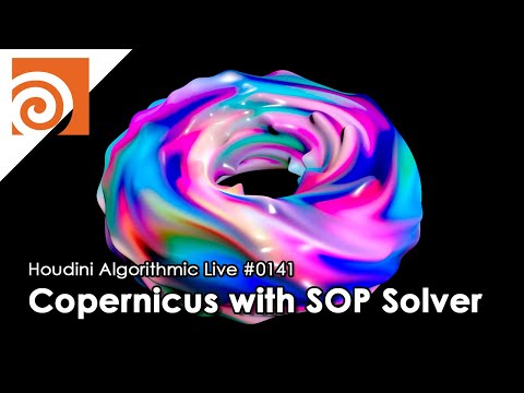 Houdini Algorithmic Live #141 - Copernicus with SOP Solver
