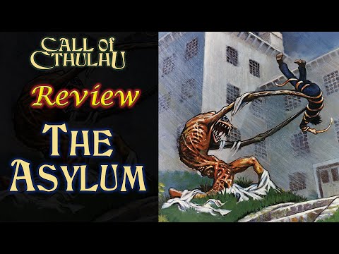 Call of Cthulhu: The Asylum - RPG Review