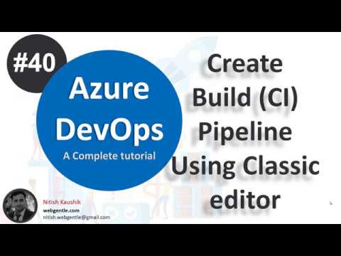 (#40) Create build pipeline in azure devops using Classic Editor | Azure DevOps tutorial