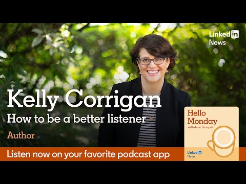 Hello Monday: Kelly Corrigan