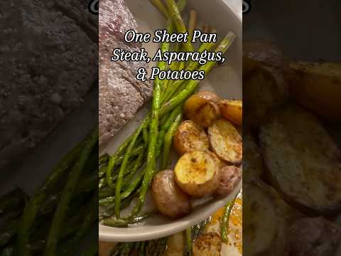 One Sheet Pan Steak Potatoes & Asparagus I High Protein Easy Dinners #onesheet #cooking #easyrecipe