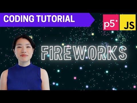p5.js Coding Tutorial | Fireworks (Particle Systems)