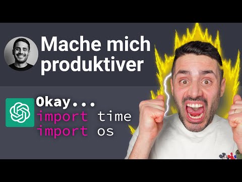 So macht ChatGPT dich PRODUKTIVER! (mit Code)