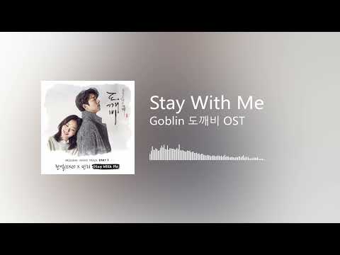 Stay With Me - Goblin 도깨비 OST 1