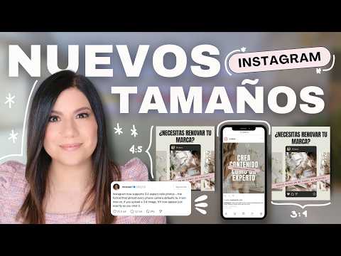 Nuevos tamaños INSTAGRAM 2025 🌟  No más fotos cortadas...