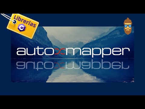 Introducción a AutoMapper - ¿Qué es AutoMapper? ¿Cómo se usa? ¿Deberías usarlo en tu proyecto?