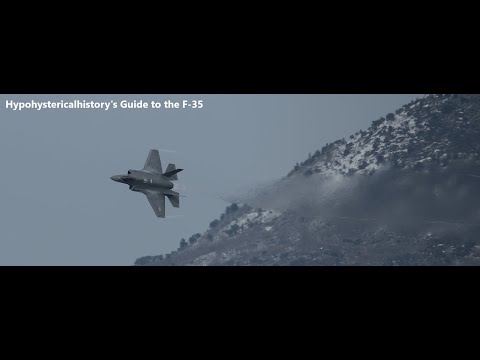 Hypohystericalhistory's guide to the F-35