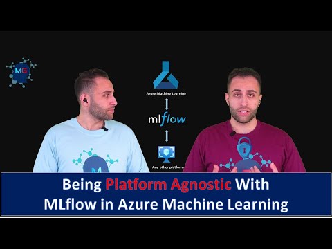 Being Platform Agnostic with MLflow in Azure Machine Learning