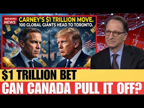 JUST IN : Canada BREAKS Free From U.S. Dependence — Carney's Trillion Dollar Toronto Bet