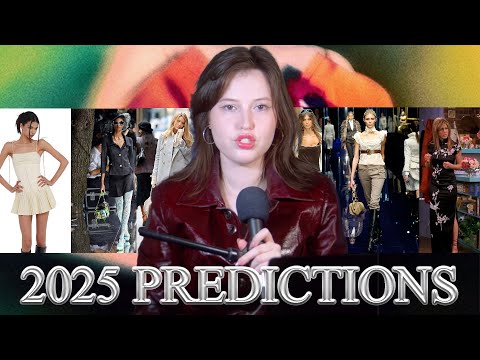 2025 Fashion and Culture trends predictions
