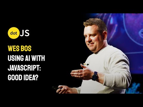 Using AI with JavaScript: good idea? - Wes Bos - dotJS 2025