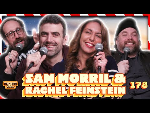 Sauce Gorilla W/Sam Morril & Rachel Feinstein | Bein' Ian with Jordan #178