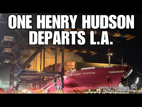 ONE Henry Hudson Sets Sail From LA | General Average Declared | NTSB Investigation Pending