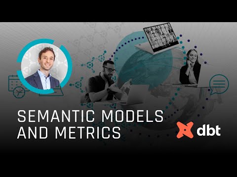 Semantic Models and Metrics on dbt